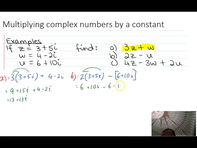 Multiplying complex numbers by a constant