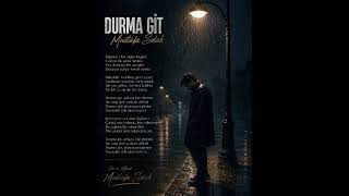 Durma Gi̇t Mustafa Solak