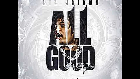 Lil Jairmy - All Good