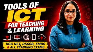 Tools of ICT  for Teaching &amp; Learning | Complete Guide | UGC NET, UPHESC, DSSSB, CTET &amp; OTHER EXAMS
