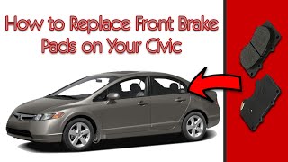 How to Replace Front Brake Pads on Your Honda Civic by Militarized Citizen 45,800 views 9 years ago 8 minutes, 55 seconds