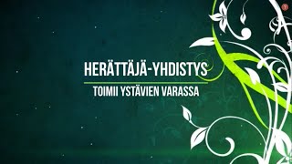 Herättäjä Yhdistys Toimii Ystävien Varassa