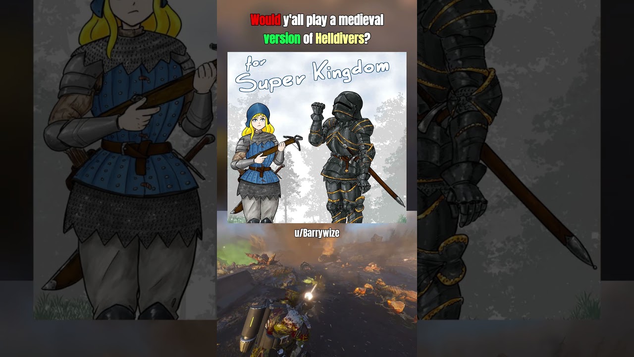 Would y'all play a medieval version of Helldivers?