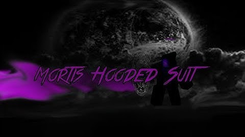 Roblox Script Showcase Episode#692/Mortis Hooded Suit
