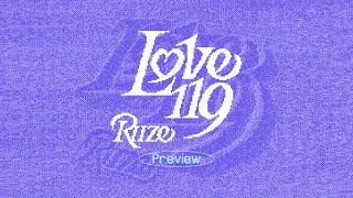 240104 【RIIZE 라이즈 'Love 119' Preview】 Full version 풀버전