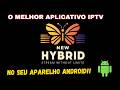 🔥 MELHOR IPTV 2026? COMO BAIXAR NEW HIBRID NO ANDROID (TV BOX) PASSO A PASSO!