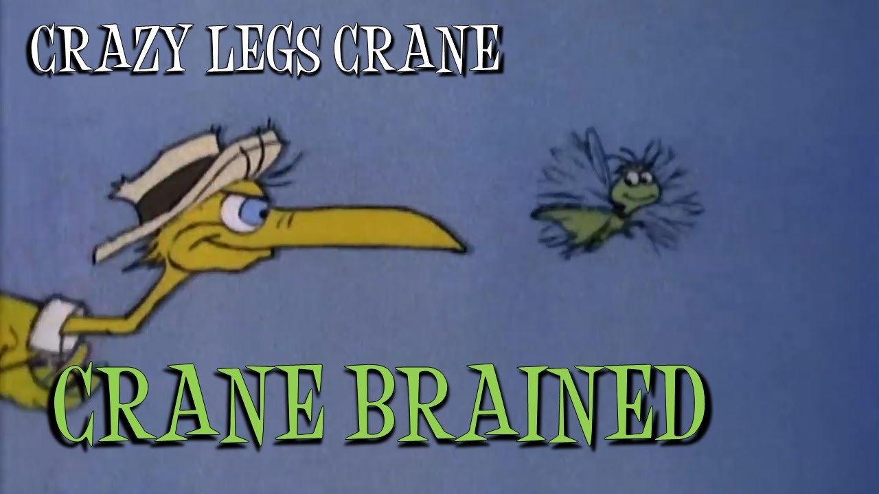 Crazy Legs Crane in Crane Brained YouTube