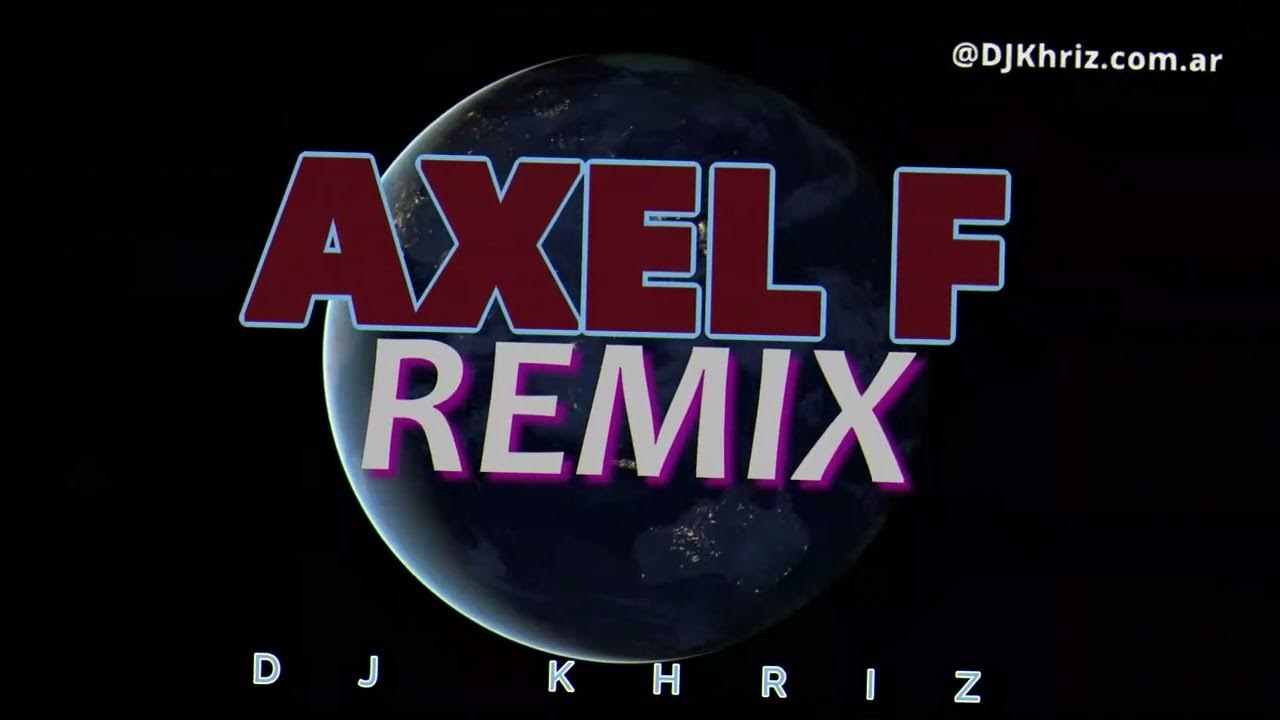 Axel f remix