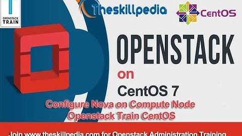 #openstack tutorial  Configure Nova on Compute Node Openstack CentOS