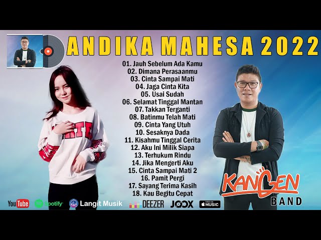 Andika Mahesa Kangen Band Full Album 2022 ~ Lagu Kangen Band 2022 Viral & Paling Enak Didengar class=