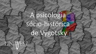 Qual a importância da linguagem para o desenvolvimento do sujeito para a psicologia Sócio-histórica de Vygotsky?