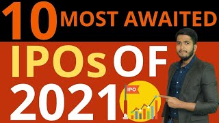 10 Most Awaited IPOs of 2021 | List of Upcoming IPO in India 2021 | Fayaz