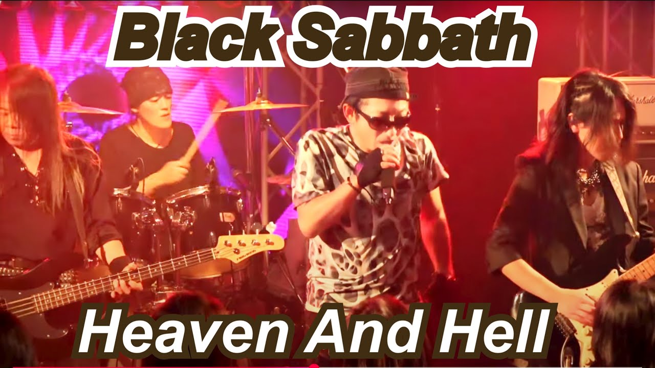 BLACK SABBATH（DIO）- Heaven And Hell （Band cover）NOV AKIRA 長井VAL一郎 ユキ ...
