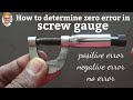 how to determine zero error in screw gauge