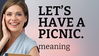 Let's Have a Picnic: A Guide to English Phrases
