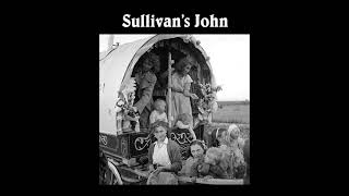 Sullivan&#39;s John - Diarmuid Clohessy &amp; Terry Thompson