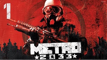 Metro 2033 Redux | Walkthrough Gameplay Part 1 | No Commentary