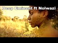 Deep Eminent ft Nolwazi - Izembe