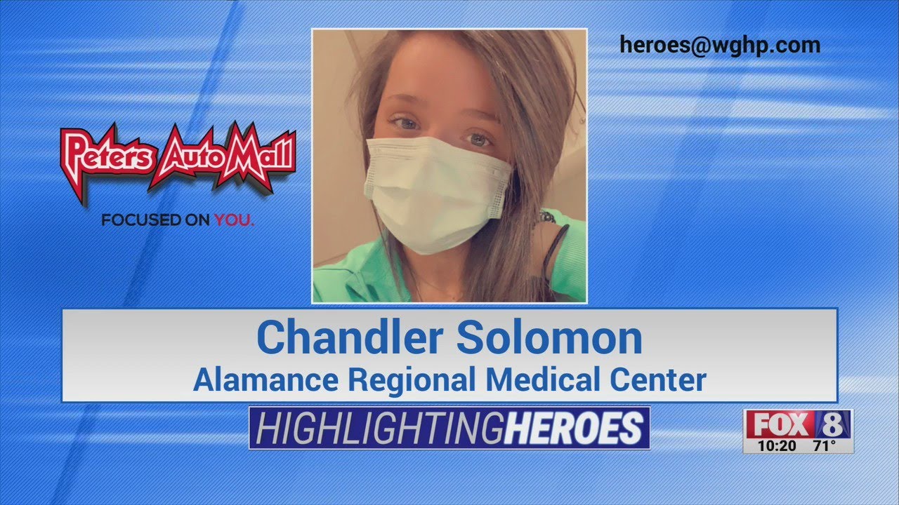 FOX8 Highlighting Heroes Chandler Solomon, Alamance Regional Medical