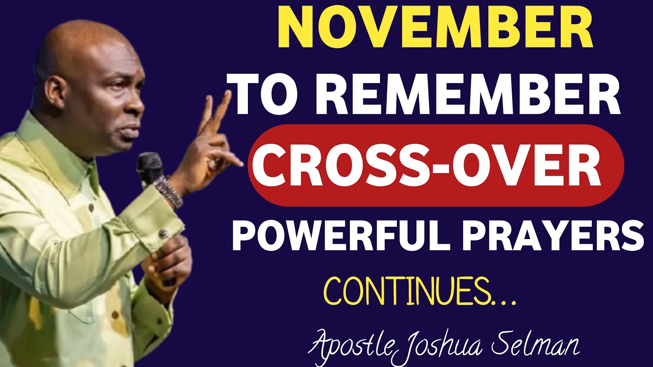 November To Remember | Crossover Powerful Prayers Continues ...