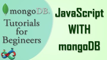 MongoDB Tutorial 31 : JavaScript with MongoDB