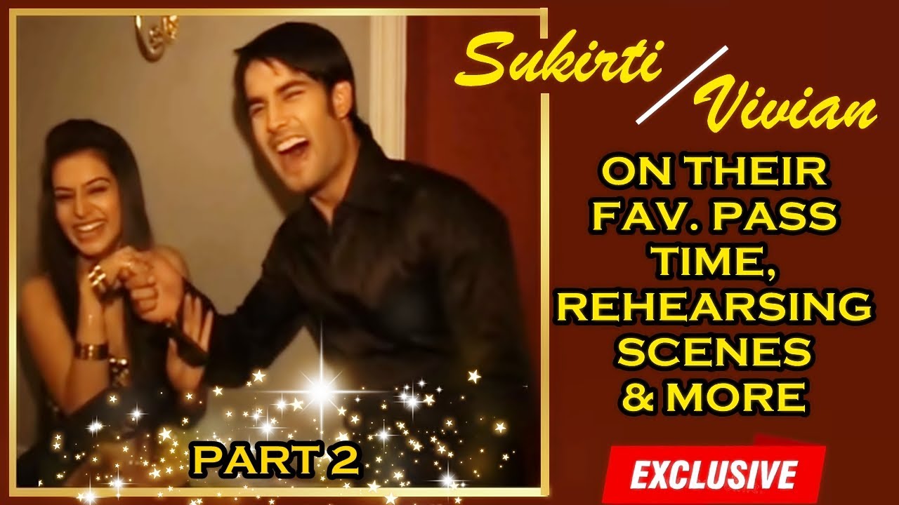 Vivian Dsena & Sukirti Khandpal Interview Part 2 of 2 - YouTube