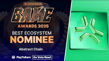 🏆 Top 5 Play To Earn Games on Abstract - Best Ecosystem Nominee