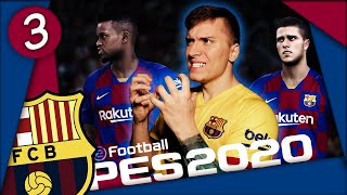 Nerwy w barcelonie | pes 2020 kariera: fc barcelona #3