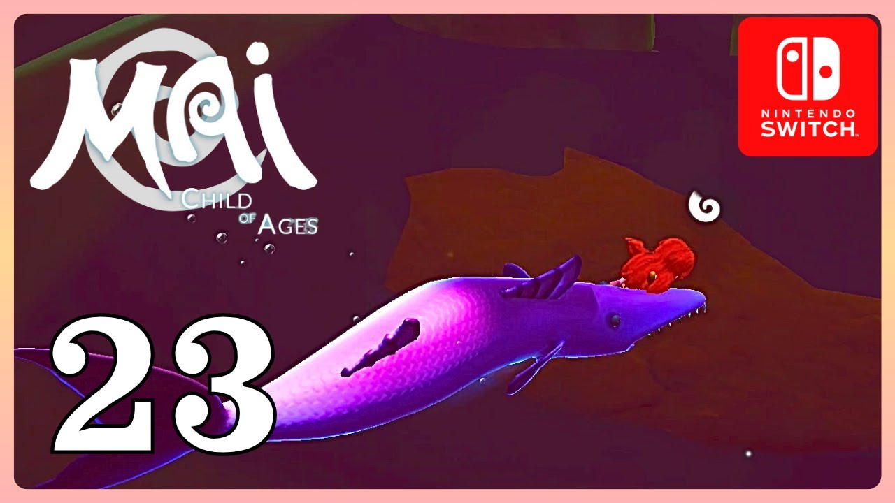 23 🗡️ Hier und da noch Sammelbares mitnehmen 🗡️ Mai: Child of Ages (Switch)