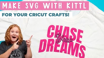 How to Design an SVG with Kittl for Your Cricut Crafts