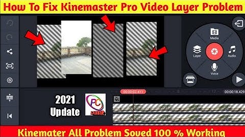 How To Solved Video Layer Maximum Exceeded Problems In Kinemaster 2021।Bangla New Tips 2021