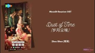 Dust of Time (岁月尘埃) - Zhou Shen (周深) {子夜归 Moonlit Reunion OST} Eng/Indo Translation