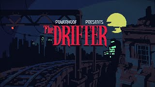 The Drifter - Early Sneak Peak - Chapter 1