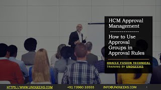 Oracle Fusion Technical Training | Oracle Fusion Technical Tutorials | How to Use Approval Groups