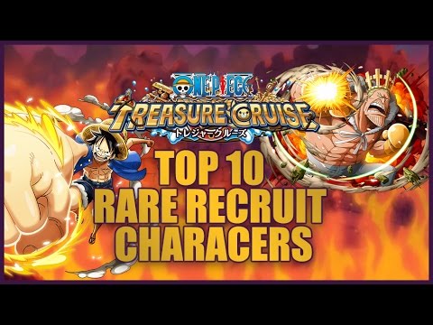 One Piece Treasure Cruise Top 10 Rare Recruit Characters Youtube