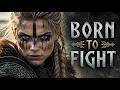 BORN TO FIGHT ⚔️ VALHALLA CALLING | Epic Nordic Viking & Medieval Fantasy Music ⚡