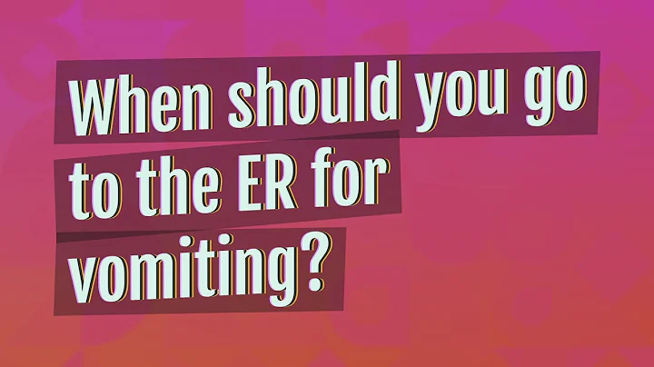 When should you go to the ER for vomiting?