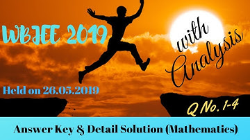 WBJEE 2019 Mathematics Solution | Question No 1 - 4