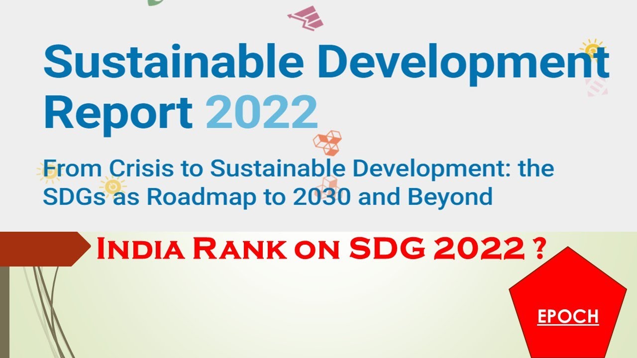 India rank on SDG Index 2022 | What is SDG ( Sustainable development Goals ) 