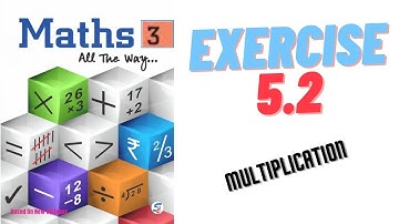 Class 3 Exercise 5.2 | Class 3 | Multiplication | Maths | English Medium | CBSE | ICSE Board | Guna