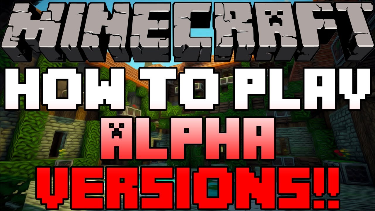 How To Play Minecraft Alpha Versions With No Downloads - YouTube