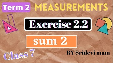 7th maths tamil Term 2 Chapter 2 measurements exercise 2.2 sum 2 tn samacheer class 7 std 2nd term