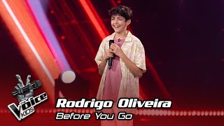 Rodrigo Oliveira - "Before You Go" | Prova Cega | The Voice Kids Portugal