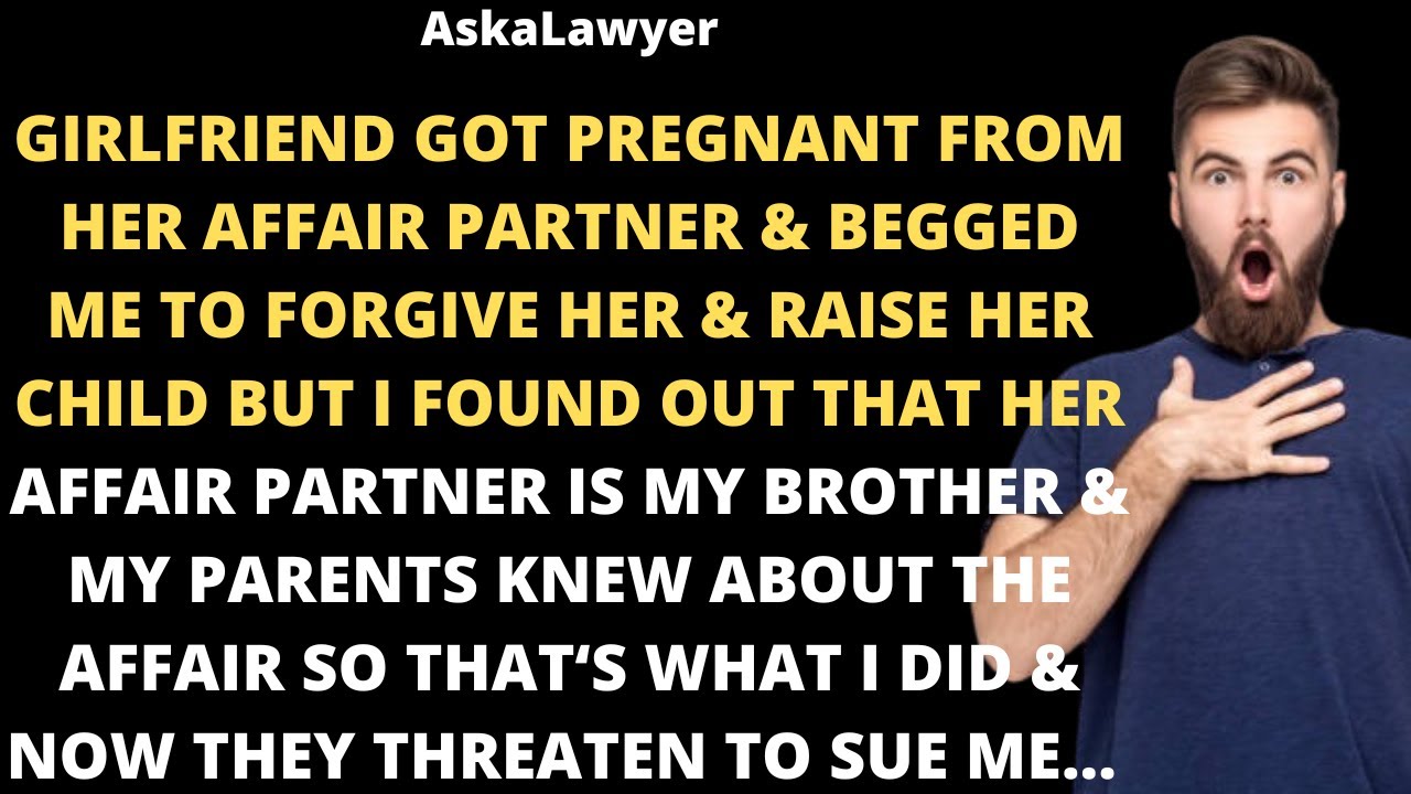 Girlfriend got pregnant from her affair partner & begged me to forgive her & raise her child but I
