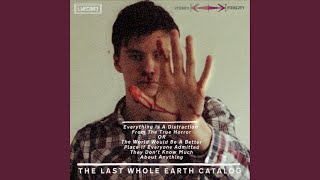 Video thumbnail of "The Last Whole Earth Catalog - Fable"