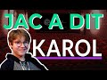 Jac a dit  karol