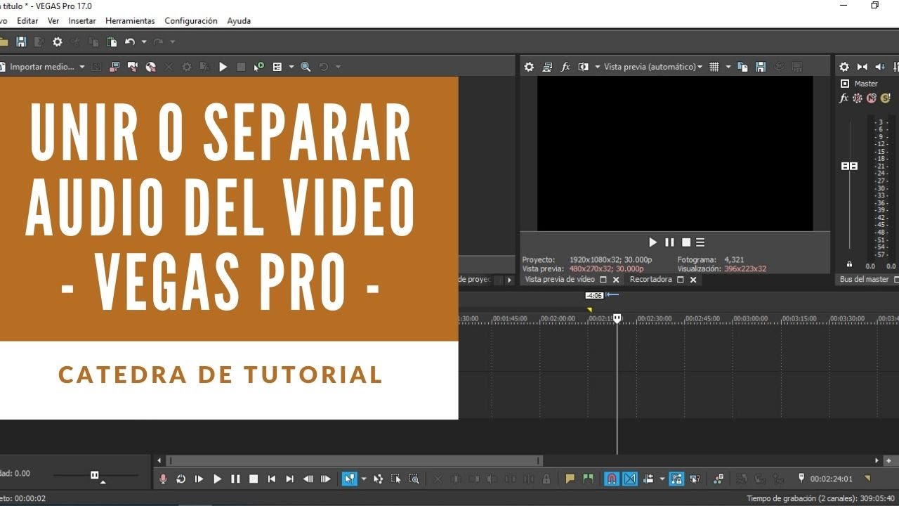 Tutorial: Unir o separar audio de vídeo en Vegas Pro 17 u otra versión