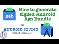 How to generate signed android app bundle aab file in android studio  android development basics