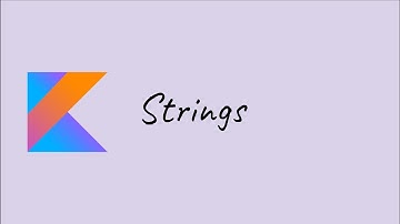 Strings in Kotlin
