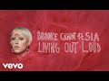 Brooke Candy - Living Out Loud (Audio) ft. Sia